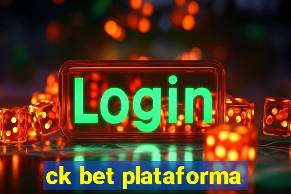 ck bet plataforma